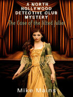 The Case of the Jilted Juliet: The North Hollywood Detective Club, #5