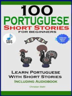 100 Portuguese Short Stories for Beginners: Learn Portuguese with Stories Including Audiobook Portuguese Edition Foreign Language Book 1