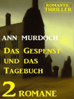 Das Gespenst und das Tagebuch: Romantic Thriller 2 Romane