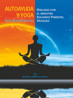 Autoayuda y yoga: Diálogo con el maestro Eduardo Pimentel Vázquez