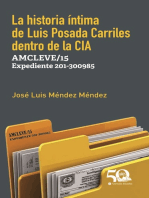 La historia íntima de Luis Posada Carriles dentro de la CIA: AMCLEVE/15 Expediente 201/300985