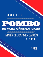 Pombo: De Yara a Ñancahuazú