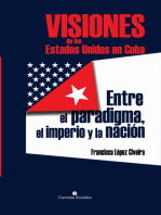 Visiones de los Estados Unidos en Cuba: Entre el paradigma, el imperio y la nación