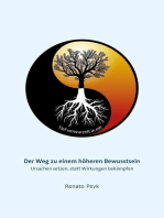 Der Weg zu einem höheren Bewusstsein: Ursachen setzen, statt Wirkungen bekämpfen