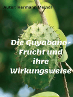 Die Guyabano-Frucht und ihre Wirkungsweise: Krebs mag keine Guyabano-Produkte