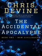 The Accidental Apocalypse: New Civilisation
