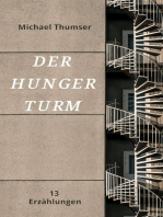 Der Hungerturm: Dreizehn Erzählungen