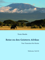 Reise zu den Geistern Afrikas: Weltreise Teil III