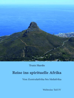 Reise ins spirituelle Afrika: Weltreise Teil IV