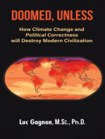 Doomed, Unless: How Climate Change and Political Correctness Will Destroy Modern Civilization