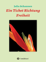 Ein Ticket Richtung Freiheit