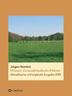 Wiener Zentralfriedhofs-Führer: Aktualisierte und ergänzte Ausgabe 2019