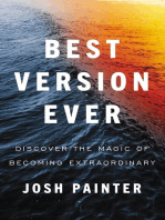 Best Version Ever: Discover the MAGIC of Becoming Extraordinary