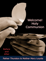 Welcome! Holy Communion: Before and After