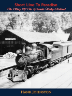 Short Line To Paradise: The Story Of The Yosemite Valley Railroad