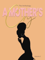 A Mother's Cry The Anthology (Vol. 2): Graced For The Cry