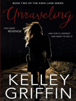 Unraveling, Book Two of the Kirin Lane Series