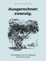 Ausgerechnet: zwanzig.: 20 Parkplätze nur für Fußgänger in den Elbvororten.