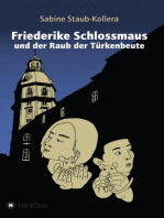 Friederike Schlossmaus und der Raub der Türkenbeute