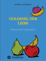 Goldesel der Liebe: Zeitgenössische Liebesgedichte