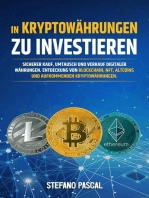 In Kryptowährungen zu investieren: Sicherer Kauf, Umtausch und Verkauf digitaler Währungen. Entdeckung von Blockchain, NFT, Altcoins und aufkommenden Kryptowährungen.