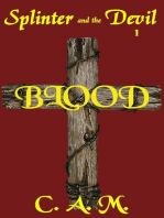 Blood: Splinter and the Devil, #1