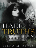 Half Truths: Then: Fate's Bite, #3