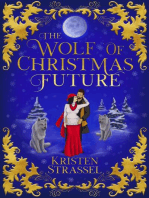 The Wolf of Christmas Future: Three Wolves for Christmas, #3