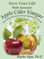 Save Your Life With Awesome Apple Cider Vinegar