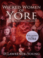Wicked Women of Yore: Were They Really Wicked?