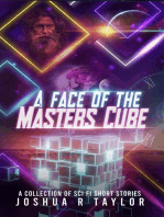 A Face of the Master's Cube: A Collection of Sci Fi Short Stories