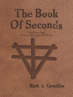 The Book of Seconds: The Ruach Saga Volume Two - Second Edition