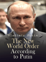 The New World Order According to Putin: President Putin's Essays, Statements, Executive Orders and Speeches On War