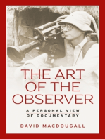 The art of the observer: A personal view of documentary