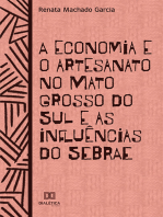 A economia e o artesanato no Mato Grosso do Sul: e as influências do SEBRAE