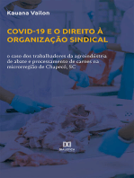 Covid-19 e o direito à organização sindical: o caso dos trabalhadores da agroindústria de abate e processamento de carnes na microrregião de Chapecó, SC