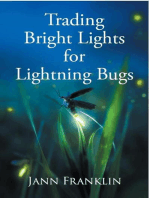 Trading Bright Lights For Lightning Bugs: Small Town Girl, #1