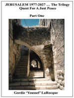 Jerusalem 1977-2027 ... The Trilogy. Quest for a Just Peace. Part One