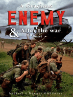 A Gracious Enemy & After the War Volume One