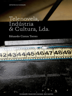 Telenovela, Indústria & Cultura, Lda