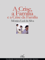 A Crise, a Família e a Crise da Família