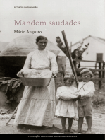 Mandem Saudades, Uma Longínqua História de Emigração