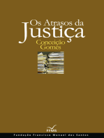 Os Atrasos da Justiça