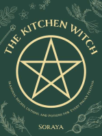 The Kitchen Witch: Seasonal Recipes, Lotions, and Potions for Every Pagan Festival