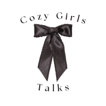 Cozy Girls Talks