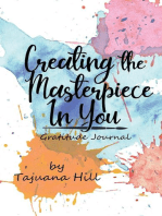 Creating The Masterpiece In You: Gratitude Journal