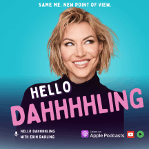 Hello Dahhhhling with Erin Darling