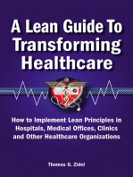 A Lean Guide to Transforming Healthcare