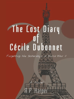 The Lost Diary of Cécile Dubonnet: Forgetting the Yesterdays of World War II