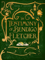 The Testimony of Bendigo Fletcher